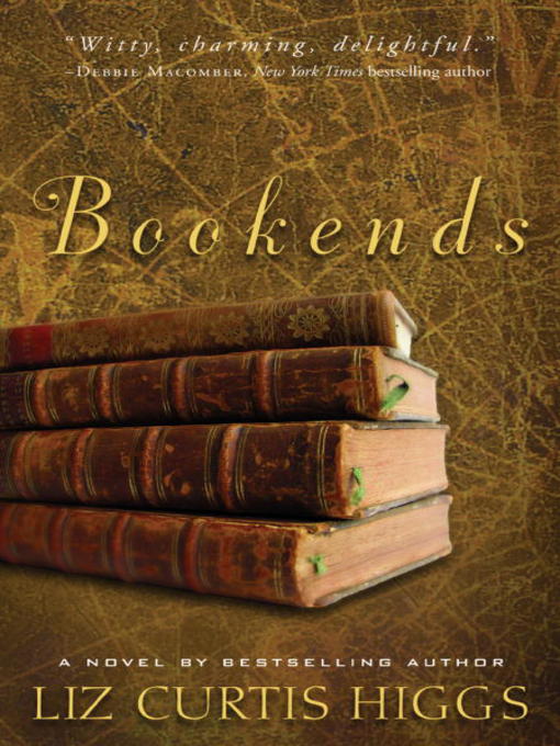 Title details for Bookends by Liz Curtis Higgs - Available